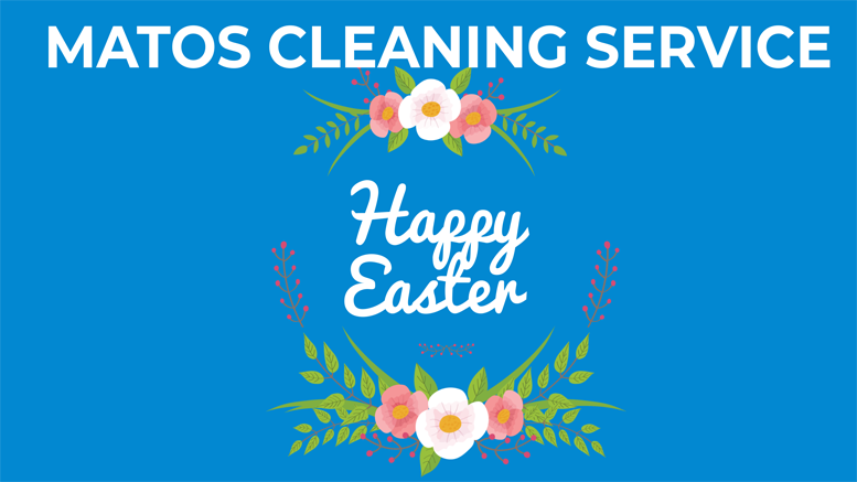 Happy Easter  –  Matos Cleaning Services