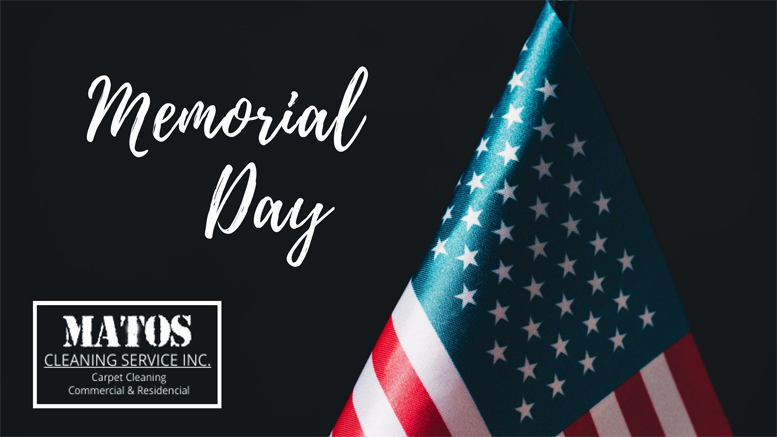 Memorial Day – Matos Cleaning Services